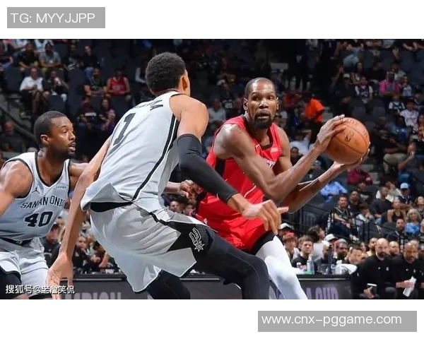 火箭队与马刺队精彩对决直播全程回顾与分析